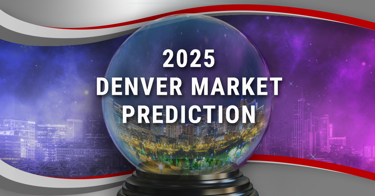 2025 Denver Real Estate Market Prediction