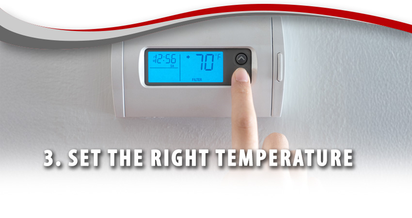 3. Set the Right Temperature